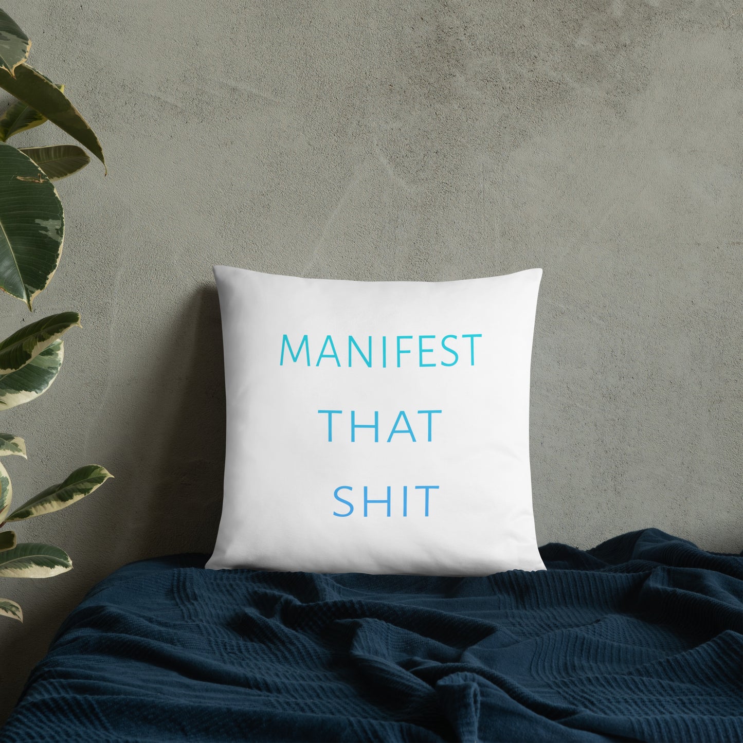 Manifest that Shit