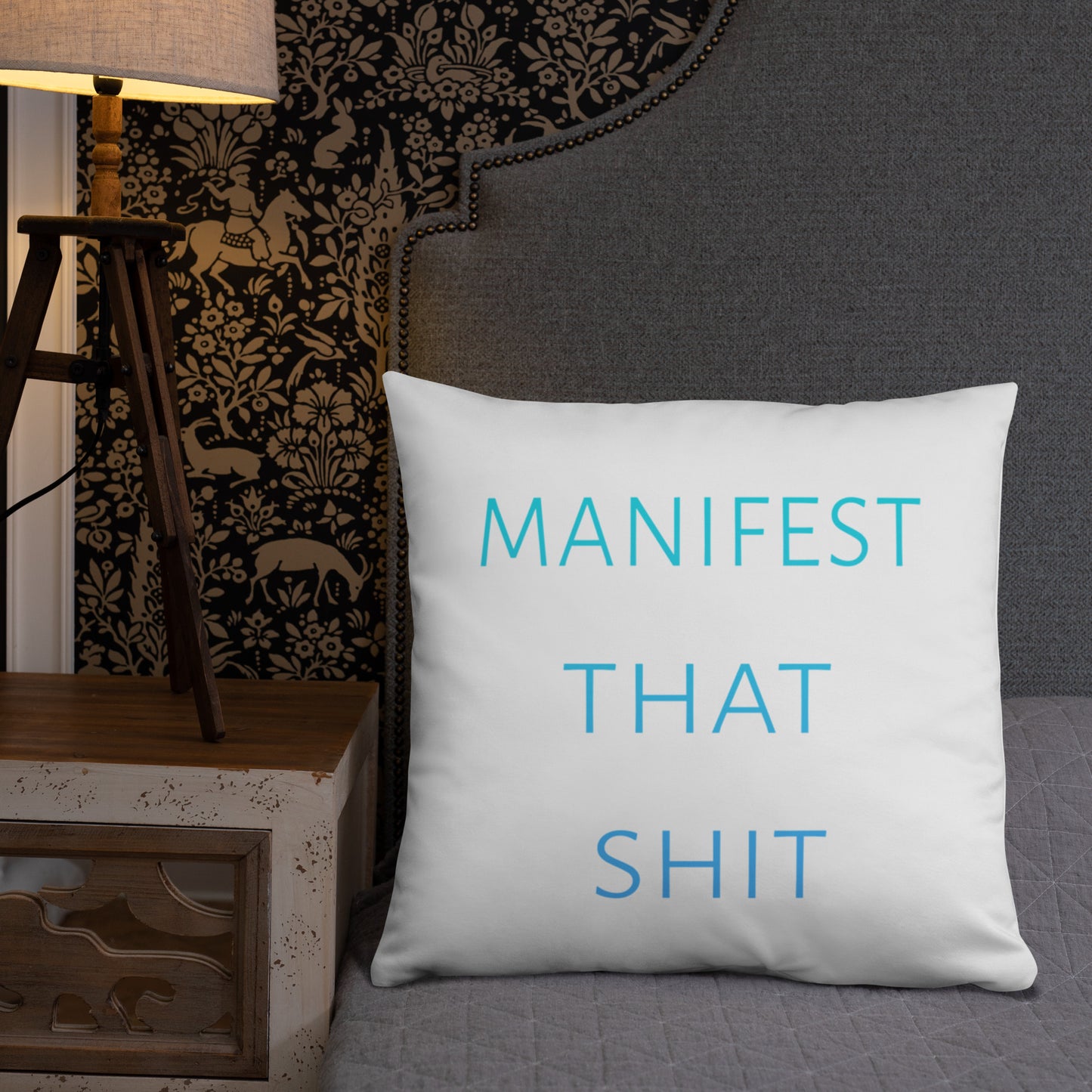 Manifest that Shit