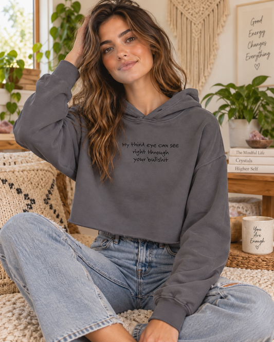 My Third Eye Can See Right Through Your Bullshit crop hoodie in Storm – lifestyle hero