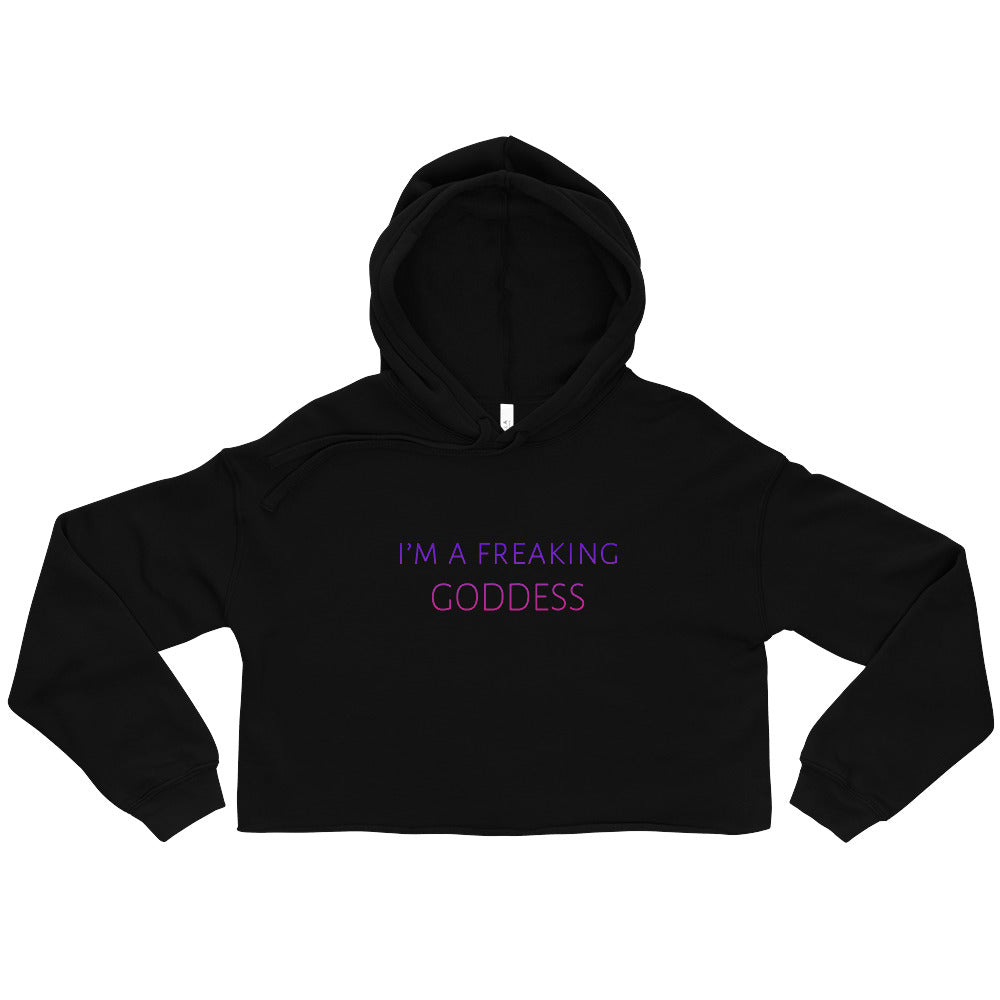 I'm a Freaking Goddess crop hoodie in Black – original product reference