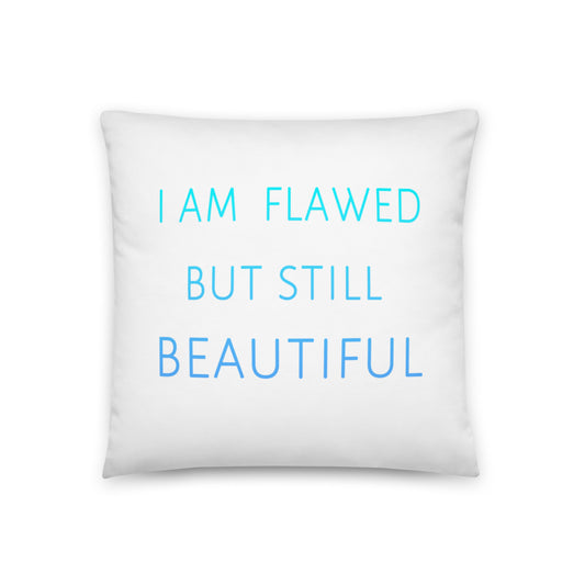 I am flawed but still beautiful