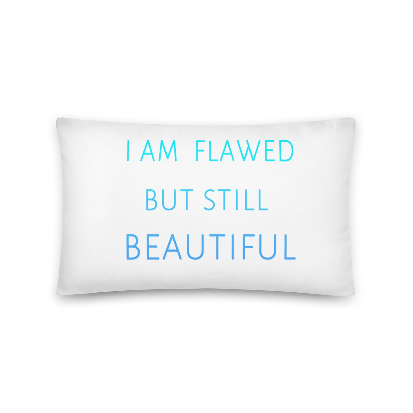 I am flawed but still beautiful