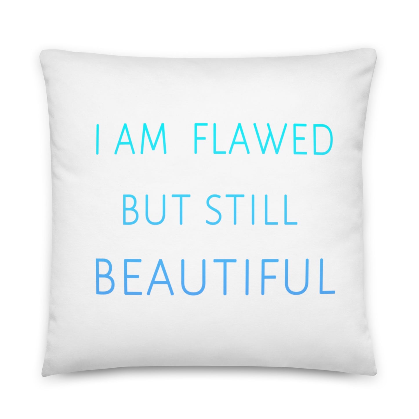 I am flawed but still beautiful