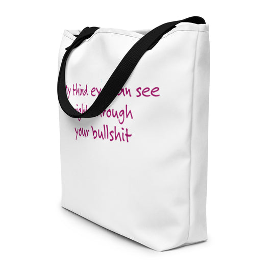 My Third Eye. . .  Large Tote Bag