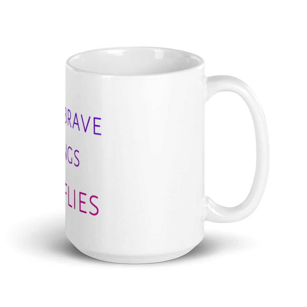 With Brave Wings . . . Mug