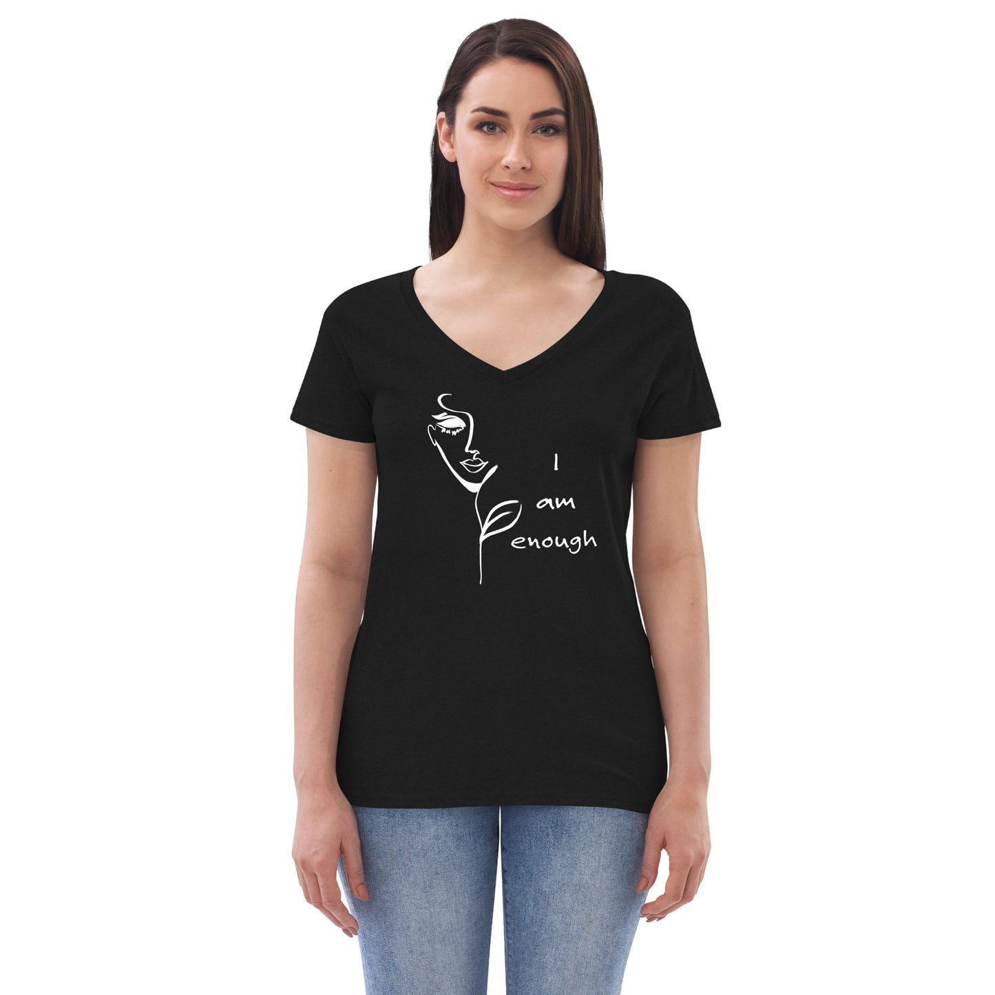 I am Enough. . . Women’s recycled v-neck t-shirt